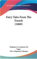 Fairy Tales From The French (1869)