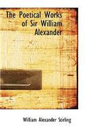 The Poetical Works of Sir William Alexander