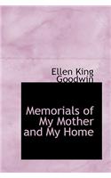 Memorials of My Mother and My Home