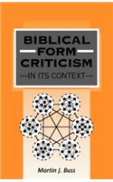 Biblical Form Criticism in its Context