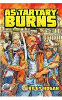 As Tartary Burns