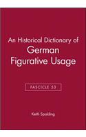 Historical Dictionary of German Figurative Usage, Fascicle 53