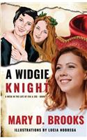 A Widgie Knight
