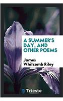 Summer's Day, and Other Poems