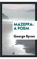 Mazeppa: A Poem