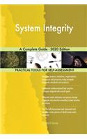 System Integrity A Complete Guide - 2020 Edition