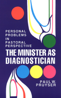 Minister as Diagnostician