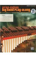 Afro-Cuban Big Band Play-Along for Mallets: Book & CD