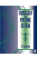 Tribology in Machine Design