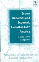 Export Dynamics and Economic Growth in Latin America: A Comparative Perspective