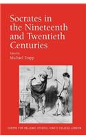 Socrates in the Nineteenth and Twentieth Centuries