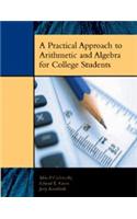 Practical Approach to Arithmetic and Algebra for College Students