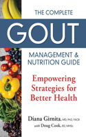 Complete Gout Management and Nutrition Guide: Empowering Strategies for Better Health