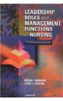 Leadership Roles and Management Functions in Nursing: Theory and Application