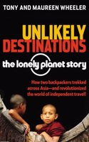 Unlikely Destinations: The Lonely Planet Story