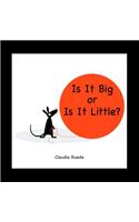 Is it Big or is it Little?