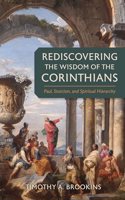 Rediscovering the Wisdom of the Corinthians