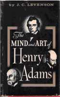 Mind and Art of Henry Adams