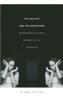 The Archive and the Repertoire