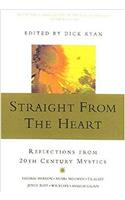 Straight from the Heart: Reflections from Twentieth-Century Mystics