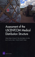 Assessment of the Uscentcom Medical Distribution Structur