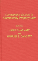 Comparative Studies in Community Property Law