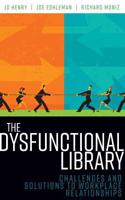 The Dysfunctional Library