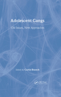 Adolescent Gangs