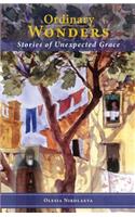 Ordinary Wonders: Stories of Unexpected Grace