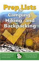 Prep Lists for Camping, Hiking, and Backpacking
