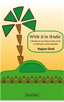 Write It in Arabic: A Workbook and Step-By-Step Guide to Writing the Arabic Alphabet