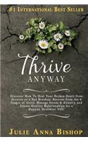 Thrive Anyway