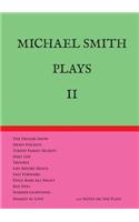 Michael Smith Plays II