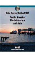Tidal Current Tables 2017: Pacific Coast of North America and Asia