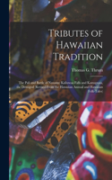 Tributes of Hawaiian Tradition