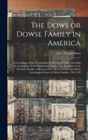 The Dows or Dowse Family in America