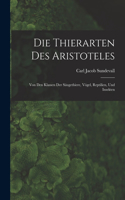 Die Thierarten des Aristoteles