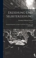 Erziehung und Selbsterziehung