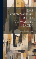 Existenzminimum Und Verwandte Fragen