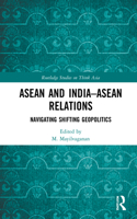 ASEAN and India–ASEAN Relations