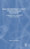 Supporting Multilingual Learners' Academic Language Development