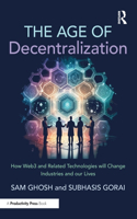 The Age of Decentralization