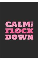 Calm The Flock Down