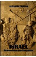 Israel - between history and the present