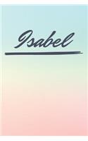 Isabel: Personalized Isabel Journal / Birthday Gift / Greeting Card / Diary Name Gift Alternative