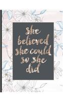 She Believed She Could So She Did