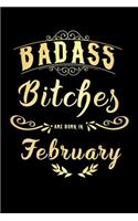 Badass Bitches Are Born In February