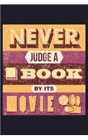 Never Judge A Book By Its Movie