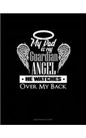 My Dad Is My Guardian Angel He Watches Over My Back: Maintenance Log Book