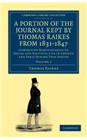 Portion of the Journal Kept by Thomas Raikes, Esq., from 1831-1847